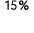 15 %