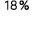 18 %